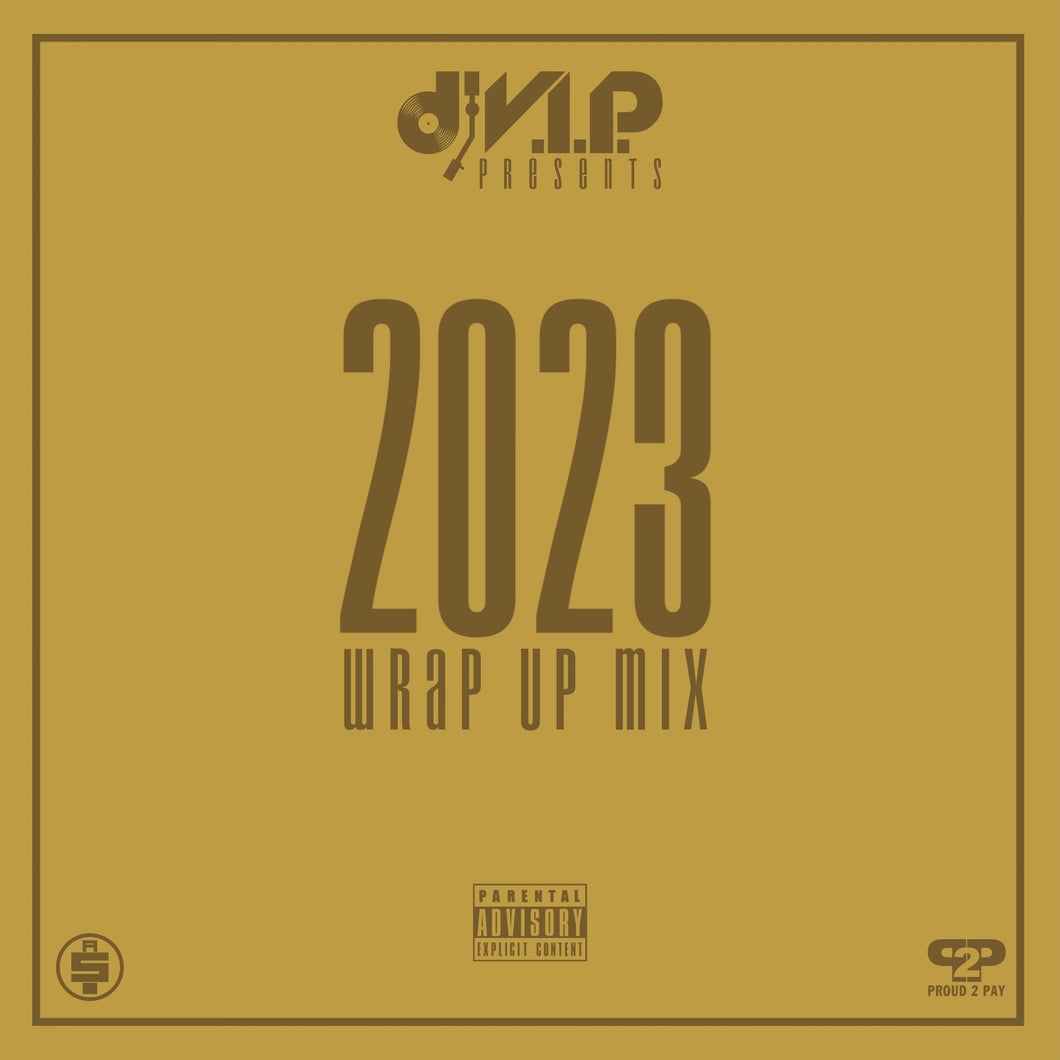 2023 Wrap Up Mix