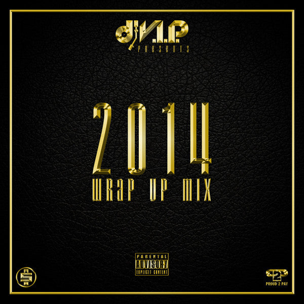 2014 Wrap Up Mix