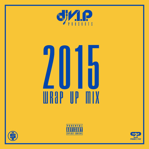 2015 Wrap Up Mix