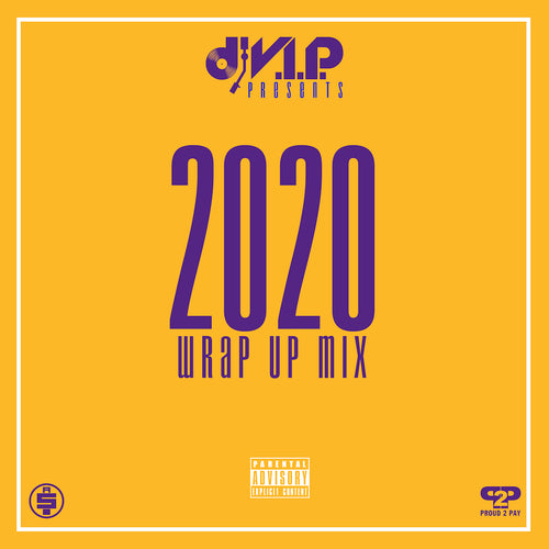 2020 Wrap Up Mix